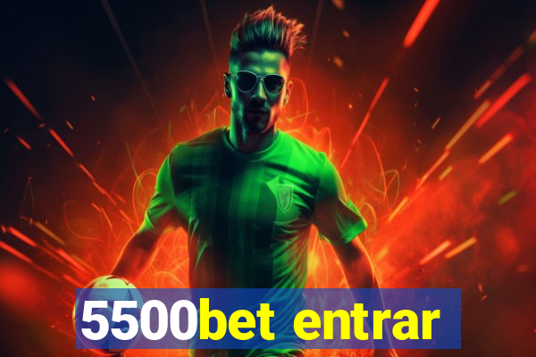 5500bet entrar